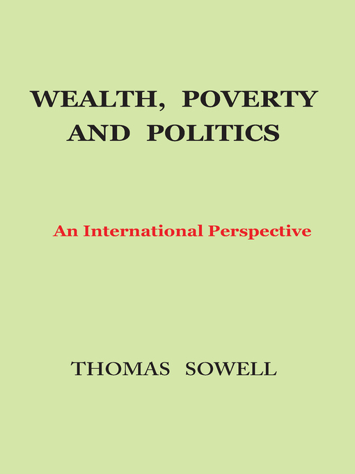 Title details for Wealth, Poverty and Politics by Thomas Sowell - Wait list